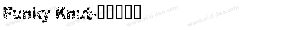 Funky Knut字体转换